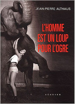 Couverture de livre, l'Homme est un loup pour l'ogre